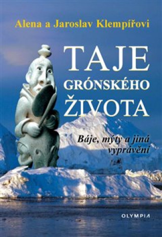 Kniha Taje grónského života Jaroslav