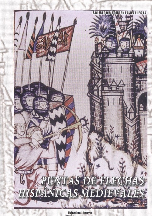 Kniha Puntas de flechas hispánicas medievales SALVADOR FONTENLA BALLESTA