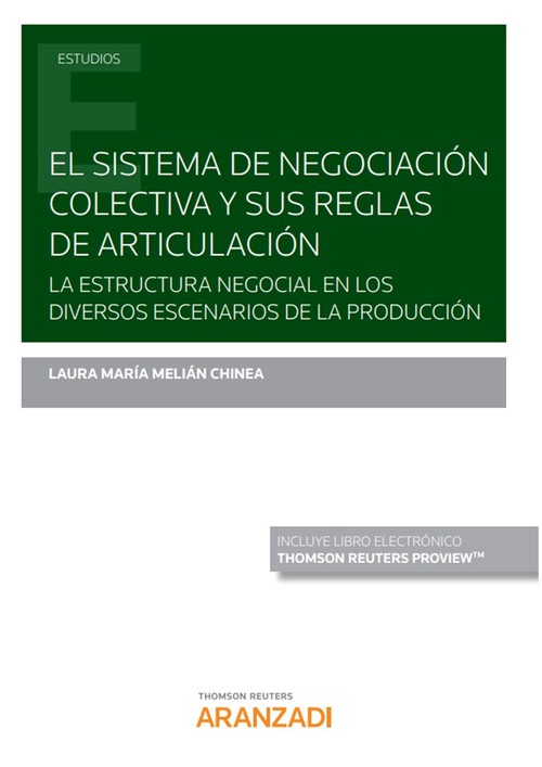 Kniha El sistema de negociación colectiva y sus reglas de articulación (Papel + e-book LAURA MARIA MELIAN CHINEA