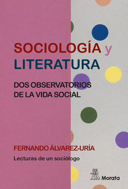 Kniha Sociología y literatura. Dos observatorios de la vida social FERNANDO ALVAREZ