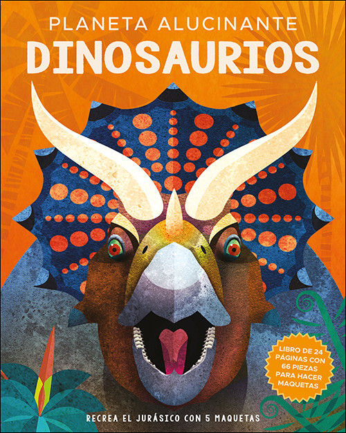 Книга Planeta alucinante. Dinosaurios NANCY DICKMANN