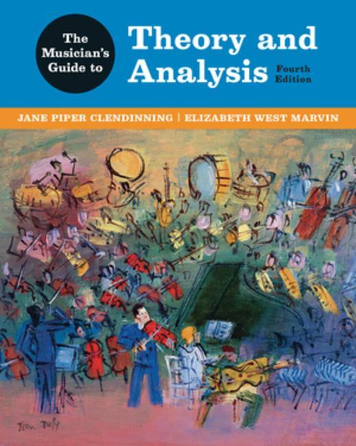 Livre The Musician′s Guide to Theory and Analysis Jane Piper Clendinning