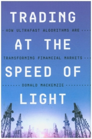 Carte Trading at the Speed of Light Donald Mackenzie