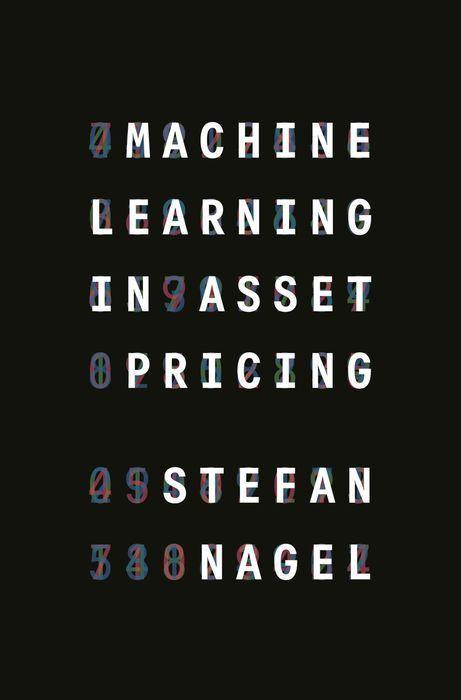 Книга Machine Learning in Asset Pricing Stefan Nagel