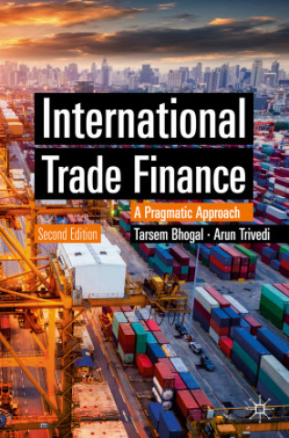 Könyv International Trade Finance Tarsem Bhogal