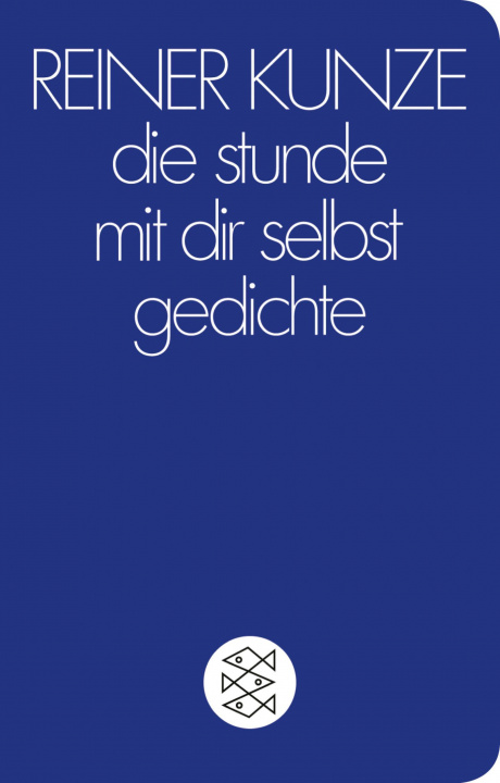 Book die stunde mit dir selbst Reiner Kunze