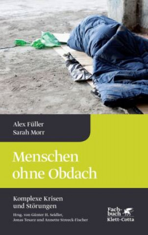 Книга Menschen ohne Obdach (Komplexe Krisen und Störungen, Bd. 5) Sarah Morr