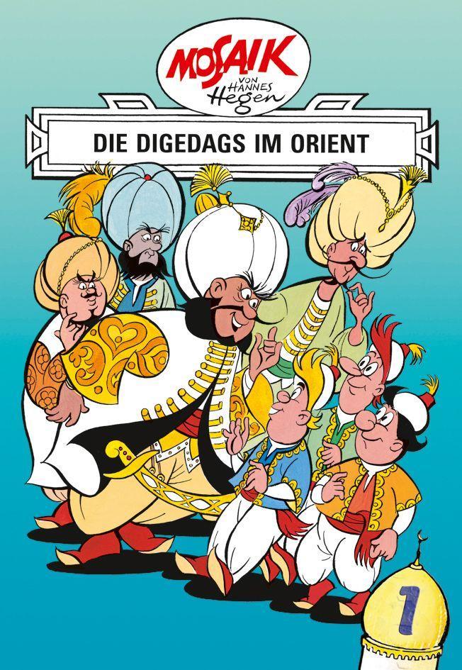 Carte Mosaik von Hannes Hegen: Die Digedags im Orient, Bd. 1 Hannes Hegen