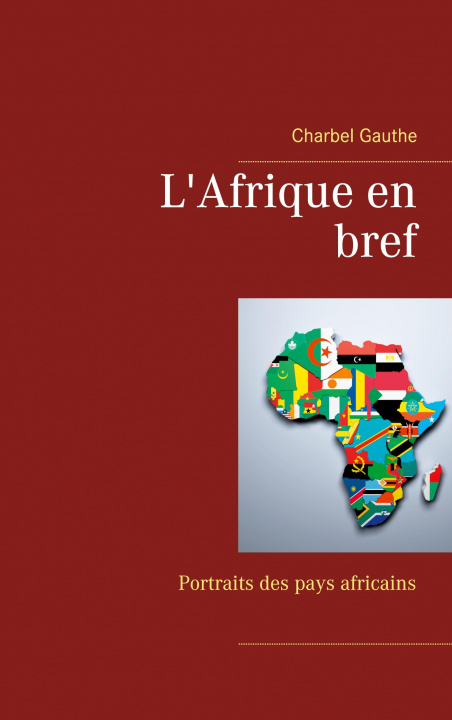Knjiga L'Afrique en bref Charbel Gauthe