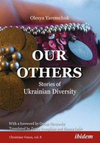 Book Our Others - Stories of Ukrainian Diversity Zenia Tompkins