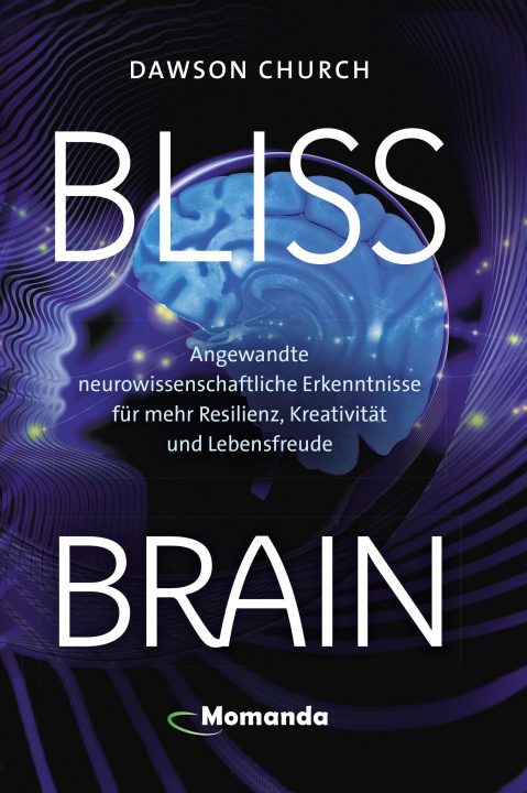Knjiga Bliss Brain Dawson Church