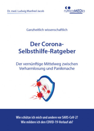 Knjiga Der Corona-Selbsthilfe-Ratgeber Ludwig Manfred Jacob