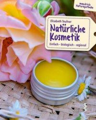 Kniha Natürliche Kosmetik 