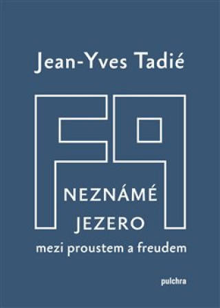 Book Neznámé jezero Jean-Yves Tadié