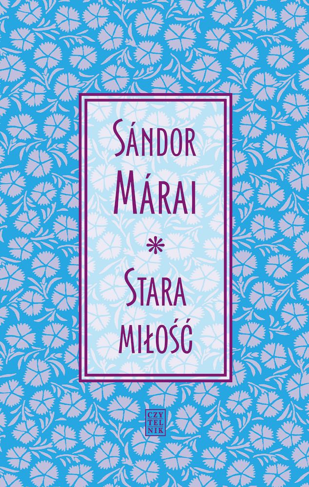 Kniha Stara miłość Sándor Márai
