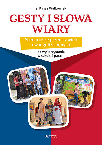 Könyv Gesty i słowa wiary Walkowiak Kinga