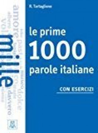 Carte Prime 1000 parole italiane Con esercizi Tartaglione R.