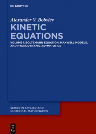 Book Kinetic Equations Alexander V. Bobylev