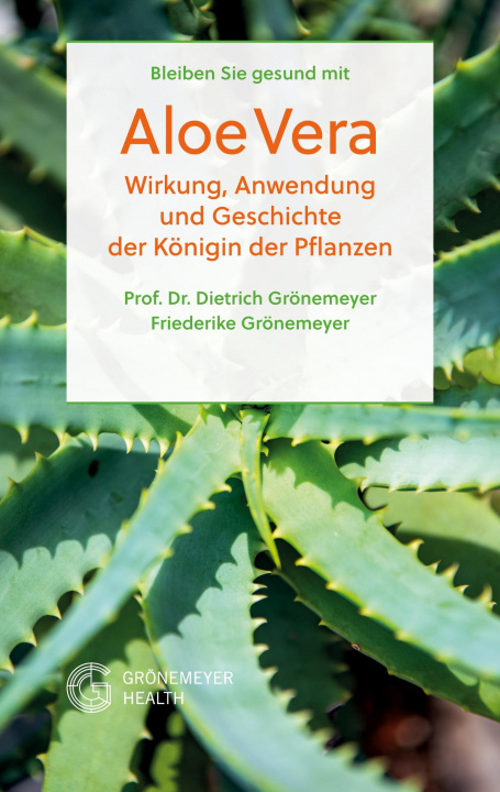 Книга Bleiben Sie gesund mit Aloe Vera Friederike Grönemeyer