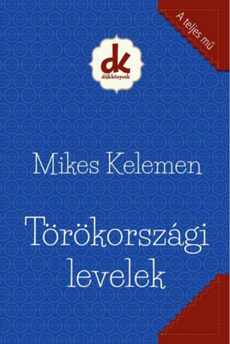 Kniha Törökországi levelek Mikes Kelemen
