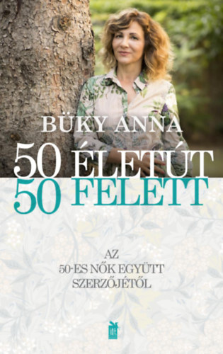 Book 50 életút - 50 felett Büky Anna