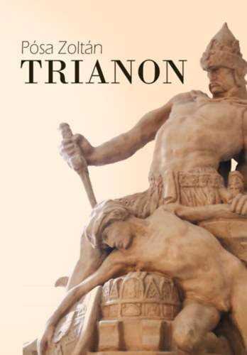 Knjiga Trianon Pósa Zoltán