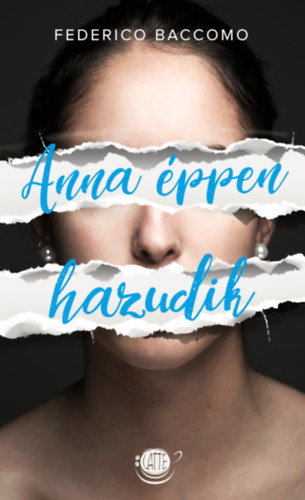 Knjiga Anna éppen hazudik Baccomo