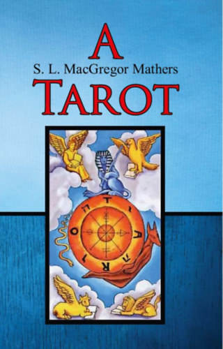 Book A Tarot S.L. MacGregor Mathers
