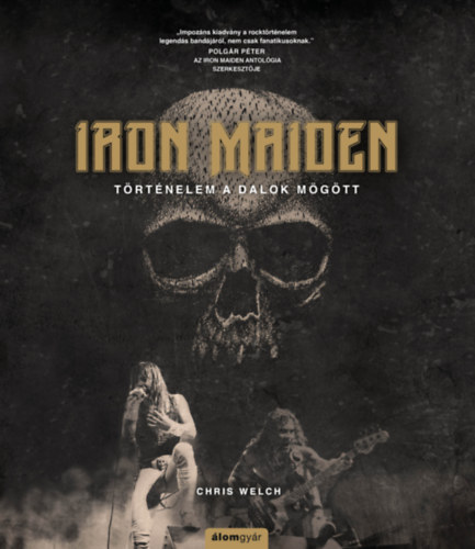 Carte Iron Maiden - Történelem a dalok mögött Chris Welch