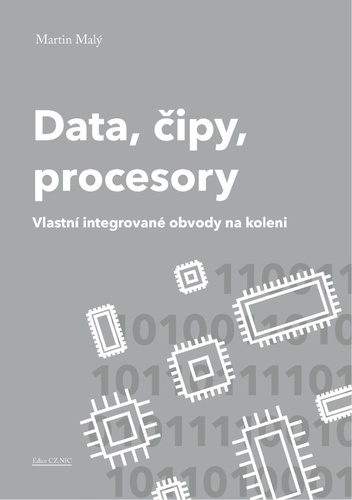 Kniha Data, čipy, procesory Martin Malý