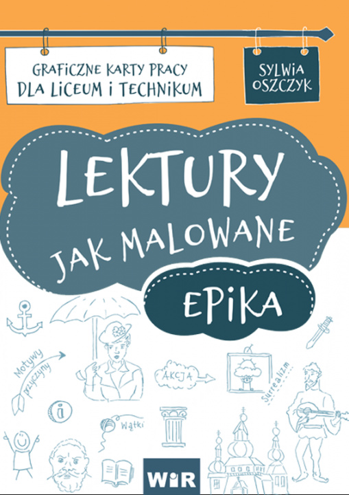 Kniha Lektury - liceum i technikum -epika Sylwia Oszczyk