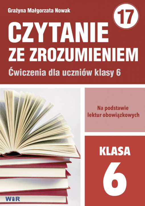 Kniha Czytanie ze zrozumieniem dla klasy 6 Grażyna Małgorzata Nowak