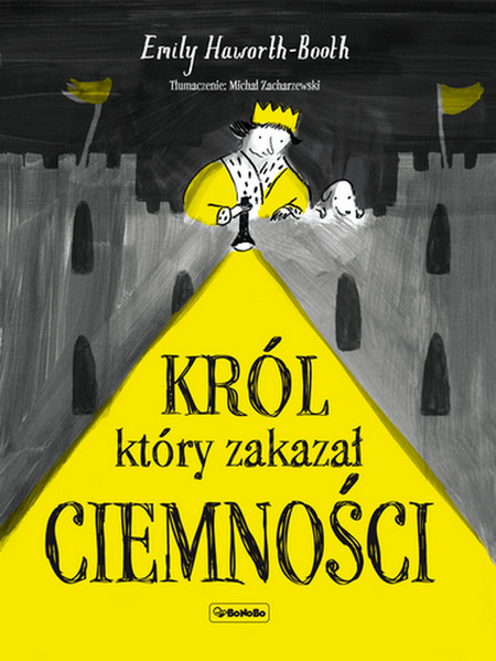 Knjiga Król który zakazał ciemności Emily Hawirth Booth