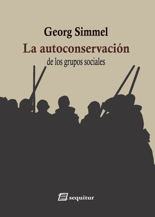 Hanganyagok La autoconservación de los grupos sociales GEORG SIMMEL