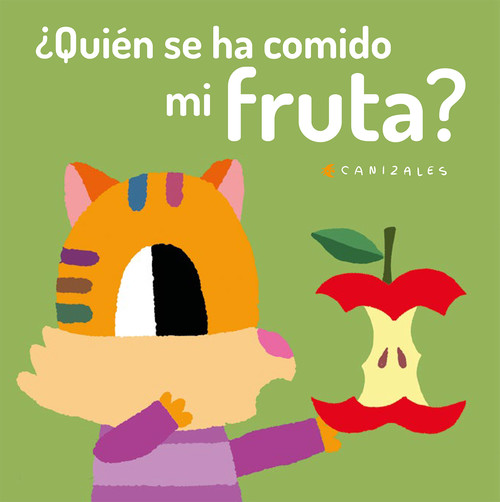 Kniha ¿Quién se ha comido mi fruta? CANIZALES