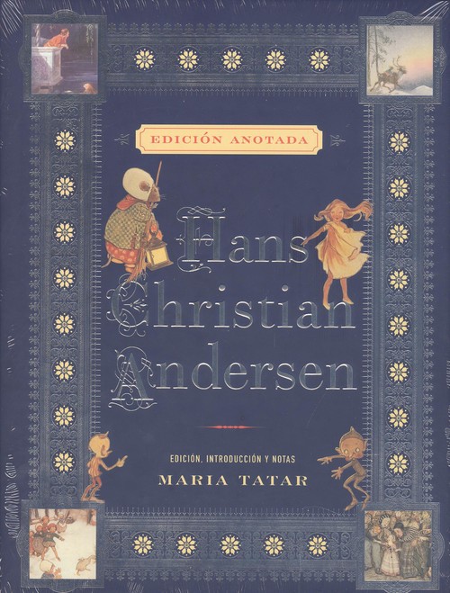 Könyv Hans Christian Andersen. Edición anotada Hans Christian Andersen
