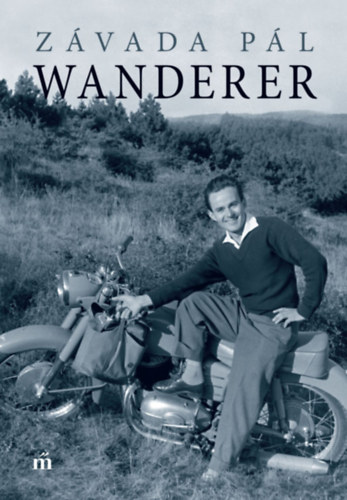 Buch Wanderer Závada Pál