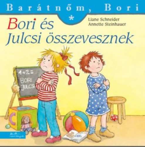 Kniha Bori és Julcsi összevesznek Liane Schneider