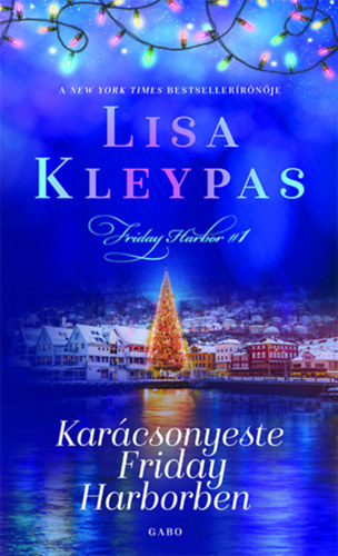 Knjiga Karácsonyeste Friday Harborben Lisa Kleypas