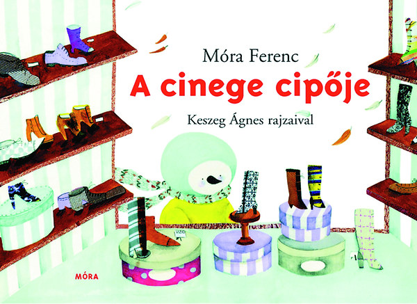 Könyv A cinege cipője Móra Ferenc