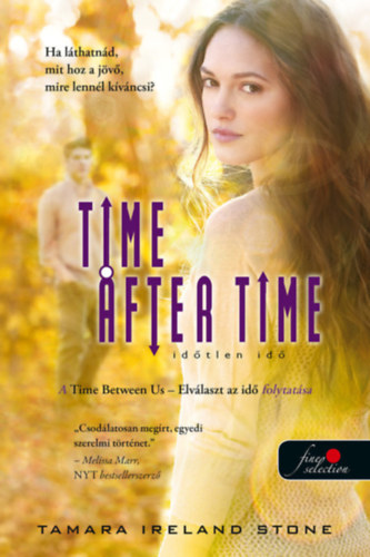 Kniha Time After Time - Időtlen idő Tamara Ireland Stone