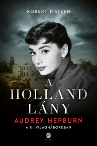 Book A holland lány Robert Matzen