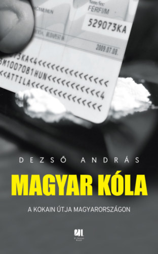 Kniha Magyar kóla Dezső András
