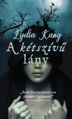 Kniha A kétszívű lány Lydia Kang