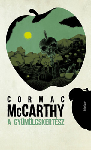 Carte A gyümölcskertész Cormac McCarthy