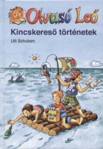 Kniha Olvasó Leó - Kincskereső történetek Ulli Schubert