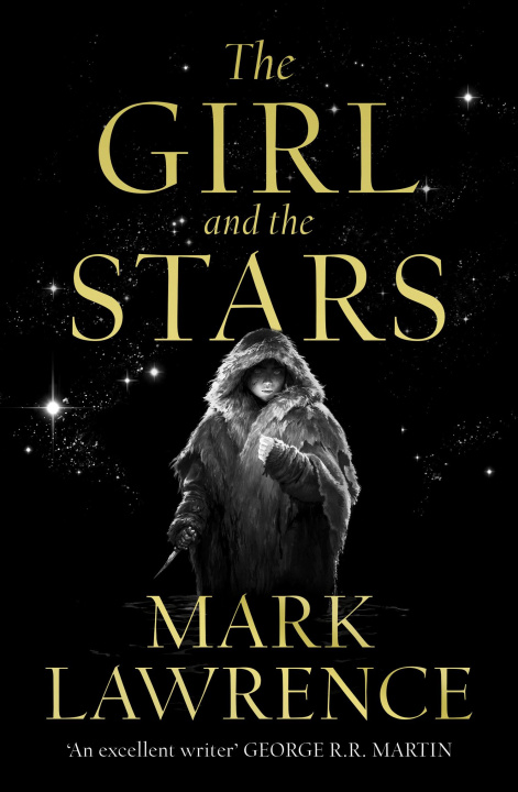 Carte Girl and the Stars Mark Lawrence