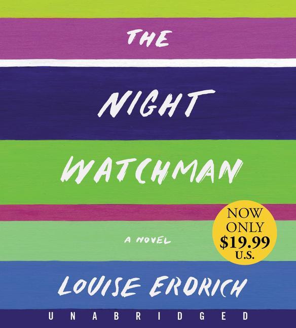 Audio The Night Watchman Louise Erdrich