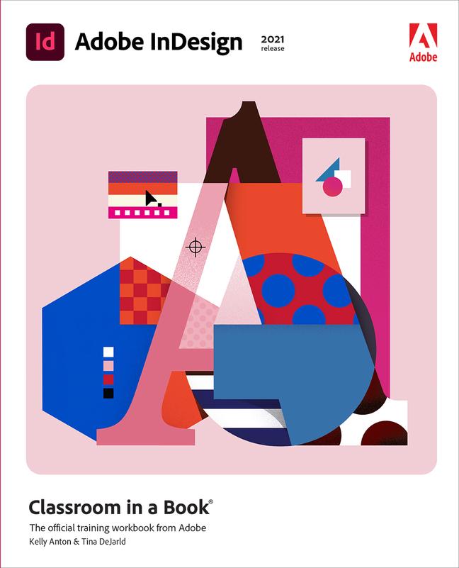 Carte Adobe InDesign Classroom in a Book (2021 release) Kelly Anton