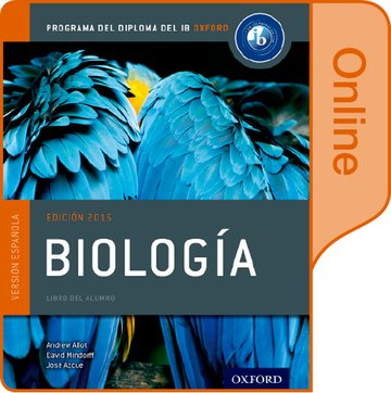 Kniha Biología: Libro del Alumno digital en línea: Programa del Diploma del IB Oxford (School - Digital Licence Key) Andrew Allott